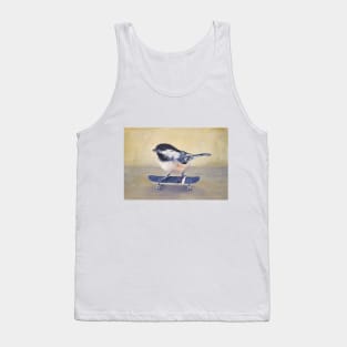 Why Fly When You Can Skate? - chickadee skateboard painting Tank Top